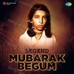 Legend Mubarak Begum - Talat Mahmood Song Download